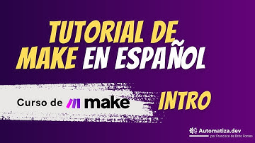 Curso de Make.com - Paso a paso en español