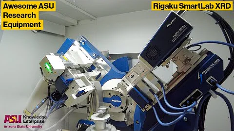 ASU Core Facilities Equipment Showcase: Rigaku SmartLab XRD