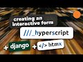 Hyperscript and HTMX - Creating an Interactive Book Form