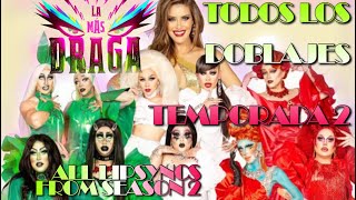 La Mas Draga LMD2: Todos los Doblajes de Temporada 2 (All Lipsyncs from season 2)