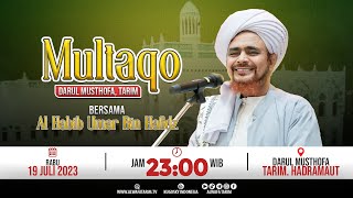 🔴LIVE | MULTAQO DI DARUL MUSTHOFA - BAHASA INDONESIA 