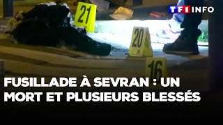 Fusillade À Sevran Un Mort Et Plusieurs Blessés