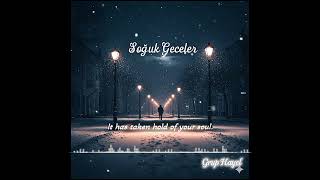 Soğuk Geceler (Grup Hayel)V5
