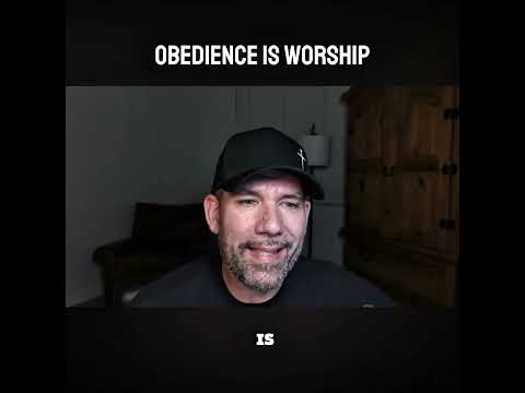 Obedience is worship