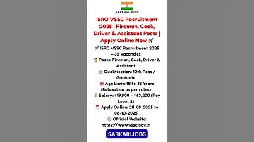 ISRO VSSC Recruitment 2025 | Fireman, Cook, Driver & Assistant Posts | Apply Online Now 🚀