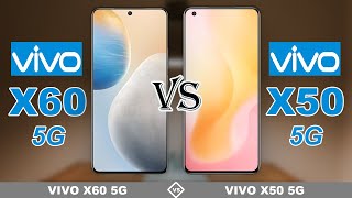 VIVO X60 5G vs VIVO X50 5G |
