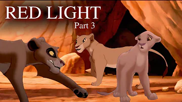 LION KING AU / RED LIGHT (part - 3)