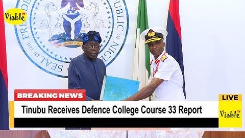 National Security : Tinubu Receives Defence College Course 33 Report