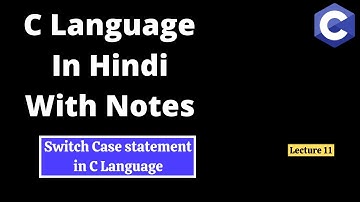 #11 Switch Case Control Statements with examples : C Tutorials in Hindi : #clanguage #codingversion