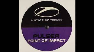Pulser - Point Of Impact (Original Mix) (2005)