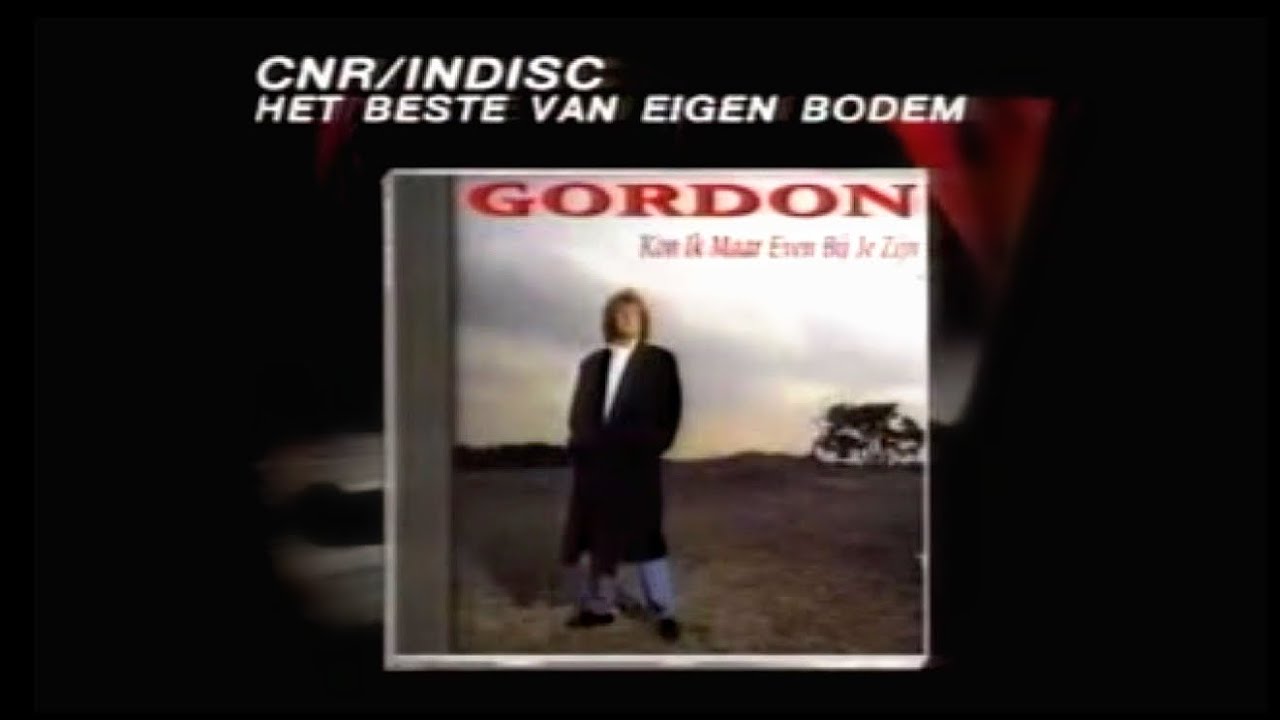Gordon - Kon Ik Maar Even Bij Je Zijn – TV Reclame (1992) - YouTube