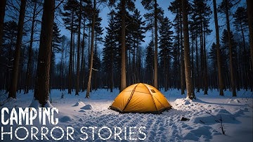 7 True Unnerving Camping In The Woods HORROR Stories | With Rain Sounds