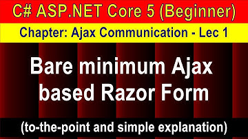 Bare minimum Ajax based Razor Form (Ajax Communication - 1) (Beginner Level) | ASP.NET Core 5 Tutori