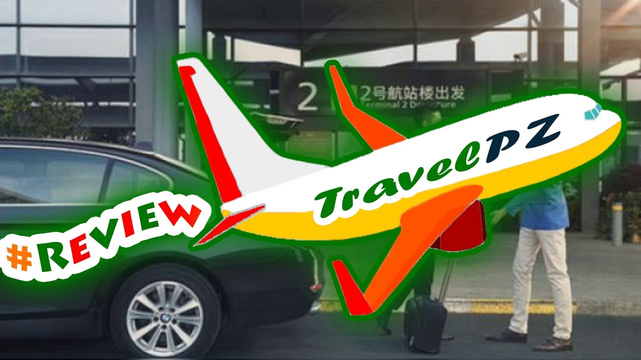 「TravelPZ」 Review China Beijing Airport Pickup and Drop-off | Capital Airport (PEK) / Daxing