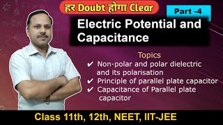 2.4 Non polar & polar dielectrics, Principle of capacitor, Parallel plate capacitor #cbse