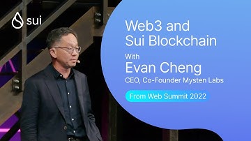 Evan Cheng Talks Sui Blockchain @ Web Summit 2022