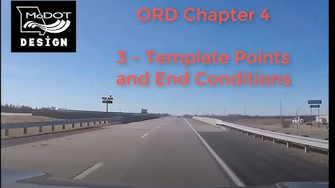 ORD - Road 1 - Chapter 4 - Templates 03 - Template Points and End Conditions