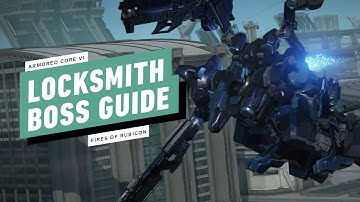 Armored Core VI Gameplay Walkthrough – Boss Guide - LOCKSMITH