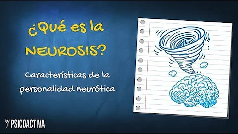 ¿Qué son los trastornos neuróticos?
