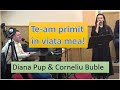 Diana Pup și Corneliu Buble | Te-am primit în viața mea