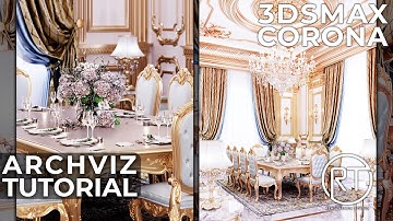 Create a Stunning Classical Dining Hall with 3dsmax and Corona Renderer: Architectural Visualization