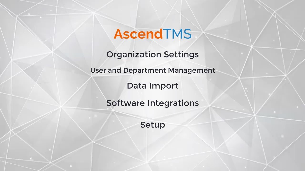 FULL AscendTMS Administration Training