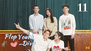 [ENG SUB]Plop Youth – Dive 11 (Gu Jiacheng, Nonkul)