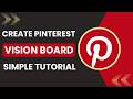 How to create Pinterest Vision Board