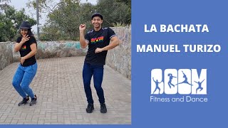 La Bachata - MTZ Manuel Turizo / Coreografía BOOM fitness and dance