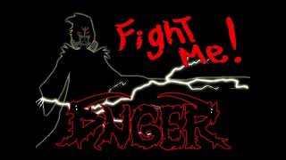 DnGer - Fight Me! (official demo)