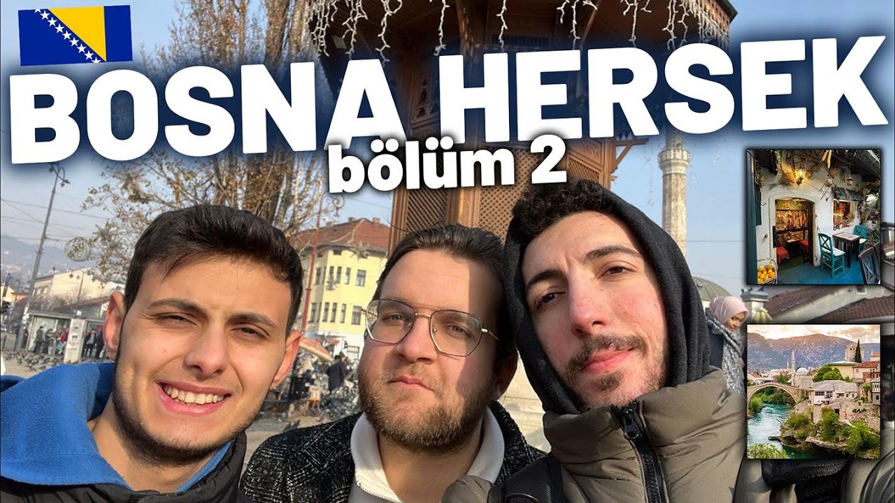 MOSTAR TURU ve SARAYBOSNA LEZZETLERİ : Börek, Kuru Et , Kuzu Çevirme