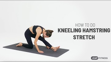 How to Do: KNEELING HAMSTRING STRETCH