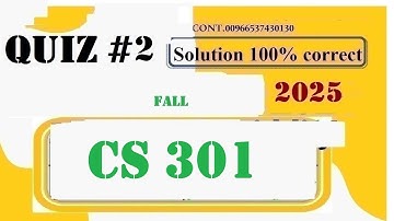 cs 301 quiz 2 solution fall 2025