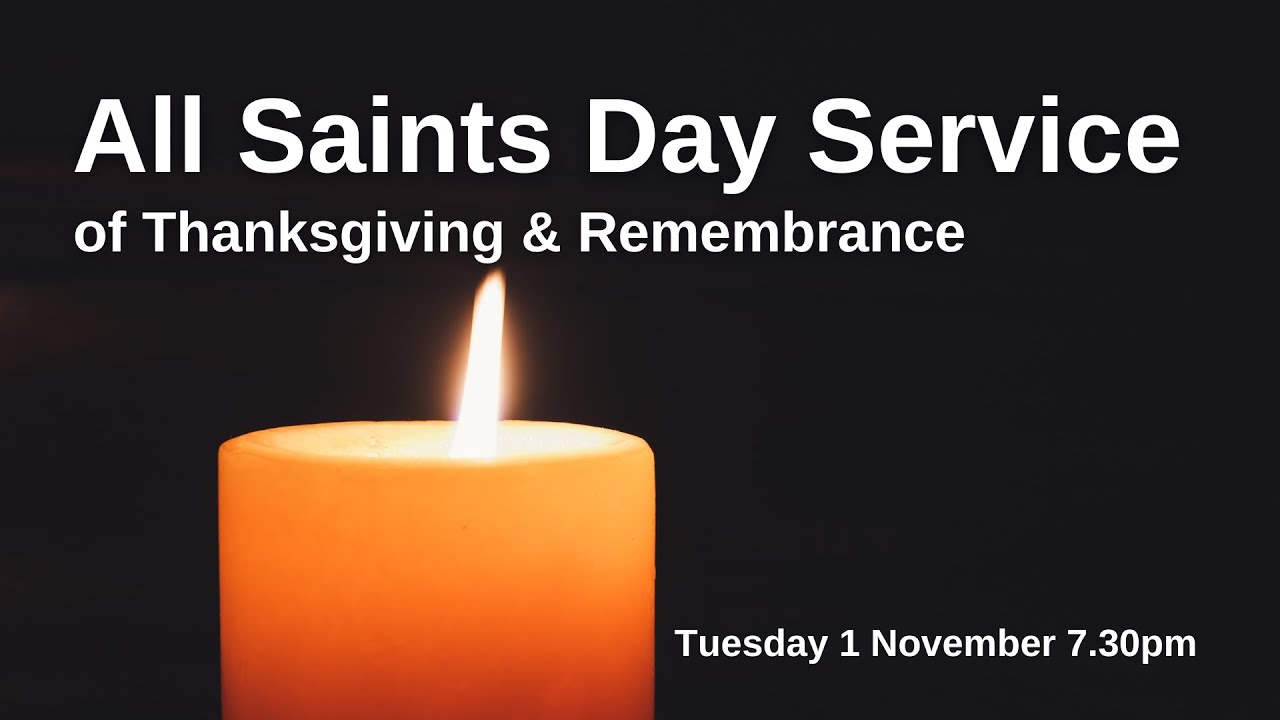 All Saints Day Service YouTube