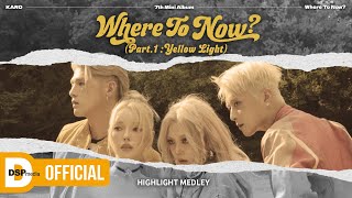 KARD 7th Mini Album [ Where To Now? (Part.1 : Yellow Light
