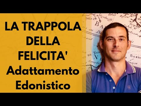 La trappola della felicità: adattamento edonistico