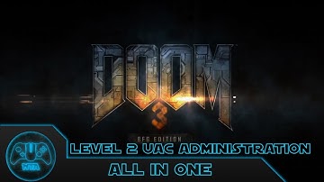 Doom 3 BFG Edition - All In One - level 2 UAC Administration