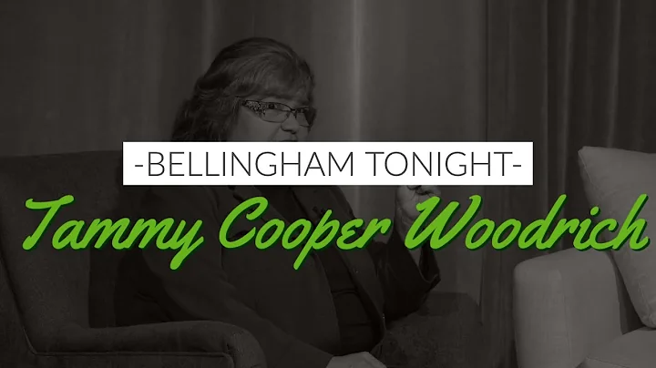Tammy, Cooper, Woodrich, Interview, Bellingham, Wh...