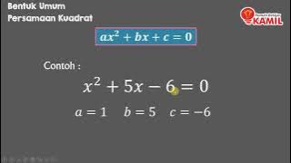 Matematika Kelas 9 : Persamaan Kuadrat (part 1  Bentuk Umum)