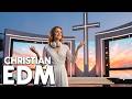 Christian Praise EDM | Joyful Rhythms of Faith