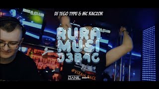 DJ Tego Typu & MC Kaczor & Crouzer - RURA MUSI J3B4Ć (DANIL EDIT) 2024   DL