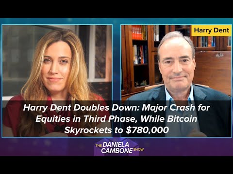 Harry Dent Doubles Down: Major Crash for Equities in Third Phase, While Bitcoin Skyrockets to $780K