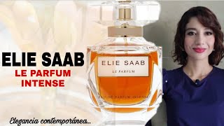 ELIE SAAB LE PARFUM INTENSE PERFUME ..Feminidad absoluta