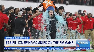 $7.6 billion being gambled on the big game | Morning in America