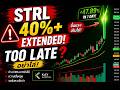 STRL ⚠️ EXTENDED 40%+ | Too Late to Buy?