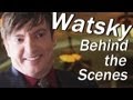 Watsky's Behind the Scenes with Rhys Darby