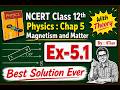 Exercise 5.1 Solution - Class 12th NCERT Physics Chapter 5 - Magnetism And Matter (C.B.S.E) #ncert