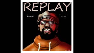 Kwame Yogot - Replay (audio Slide)