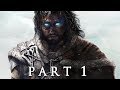 SHADOW OF WAR Walkthrough Gameplay Part 1 - Shelob (Middle-earth)