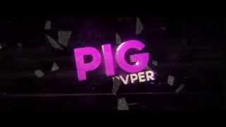 Intro - PigPvPer